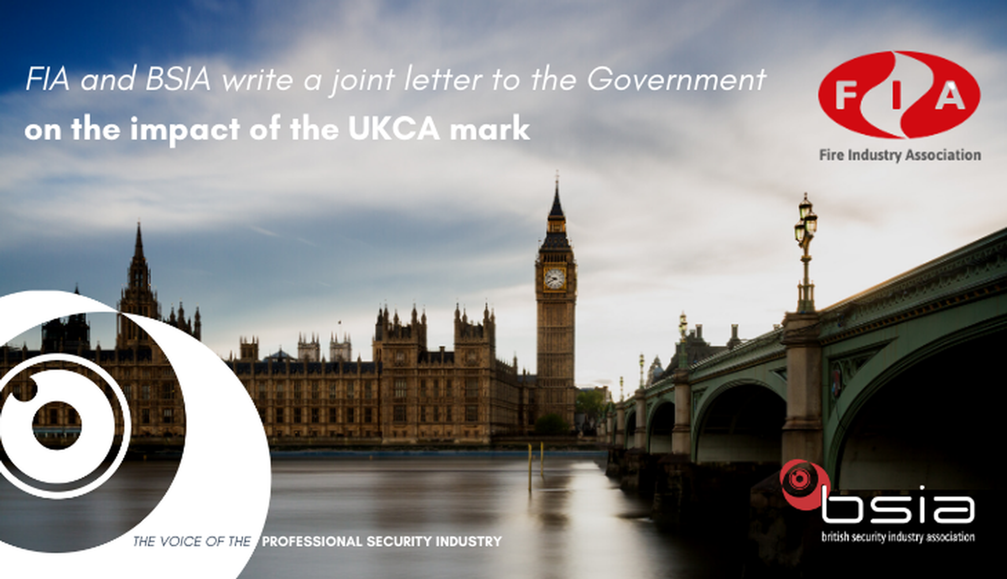 FIA and BSIA write a joint letter to the Government on the impact of the UKCA mark