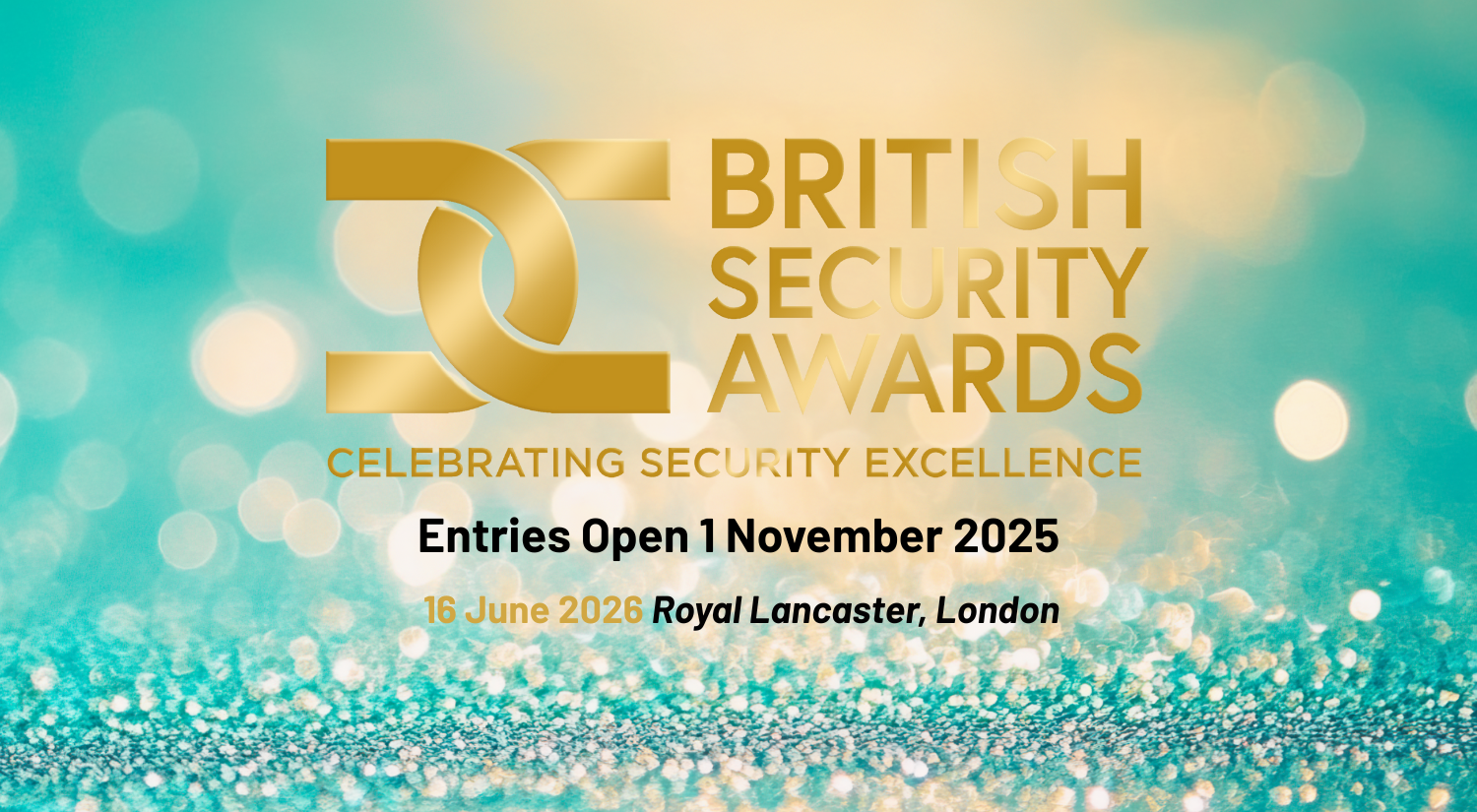 Entries for the 2026 British Security Awards Open on 1 November 