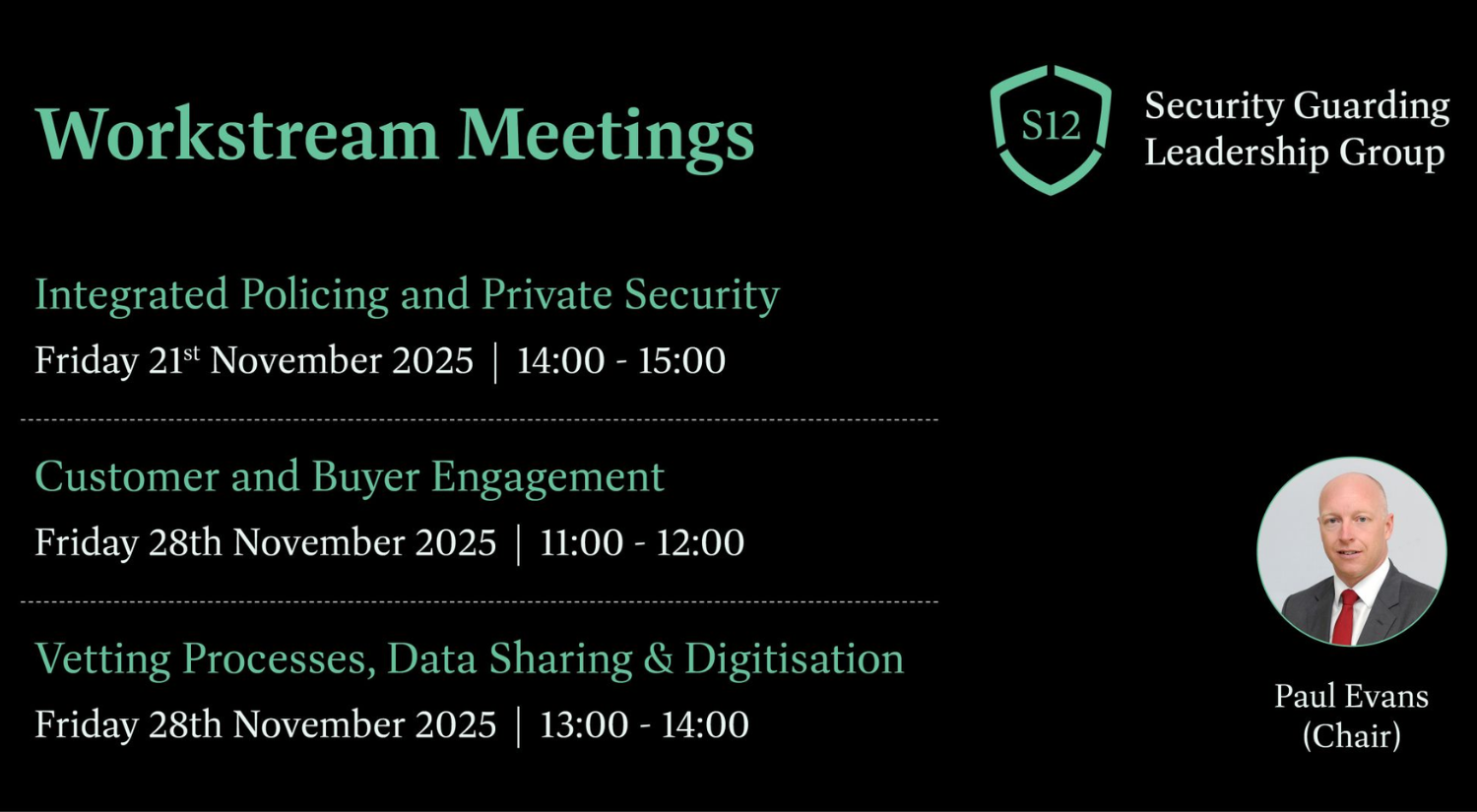 S12 Security Guarding Leadership Group Workstream Meetings Announced 