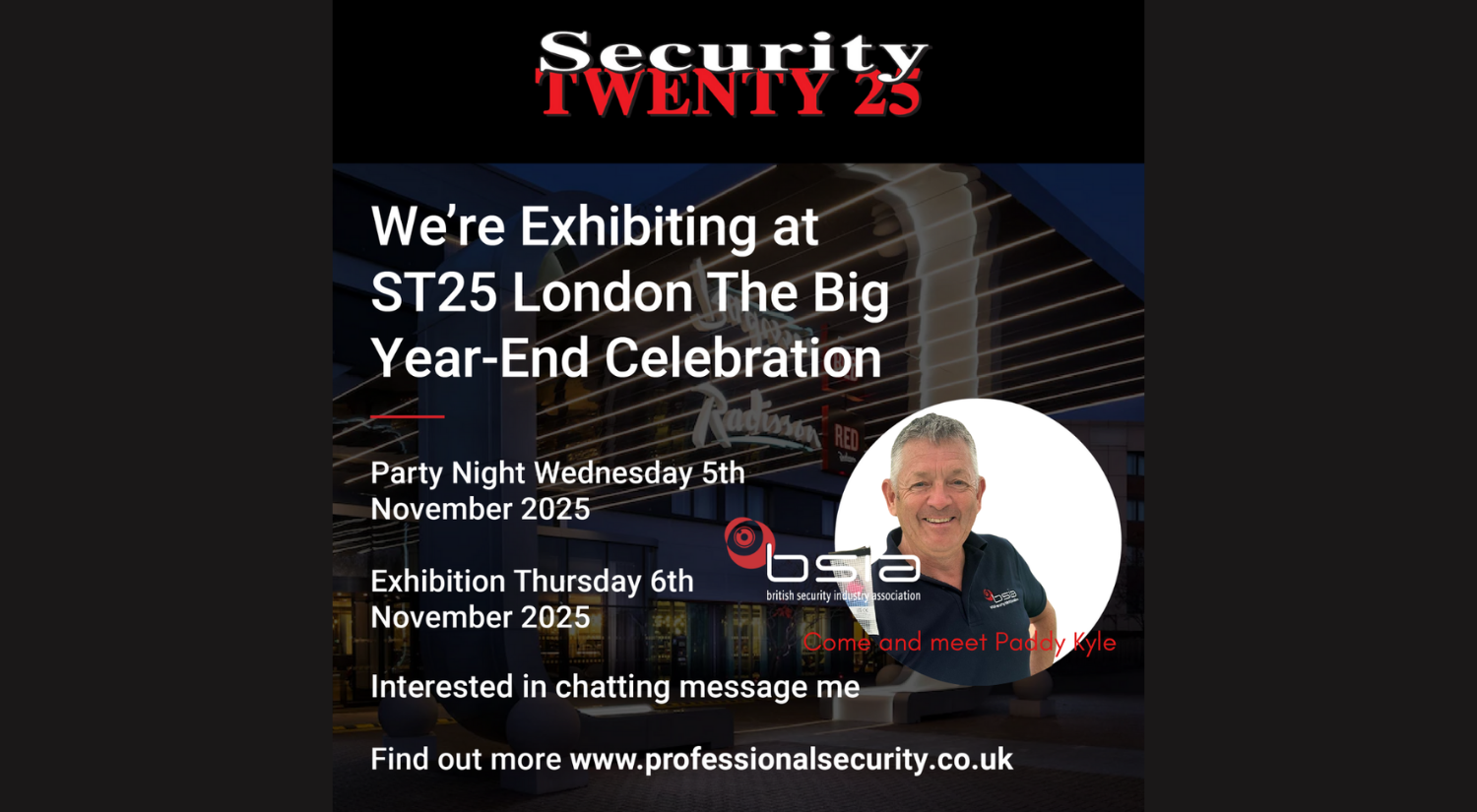 The BSIA is Exhibiting at Security TWENTY 25 at Heathrow on 6 November