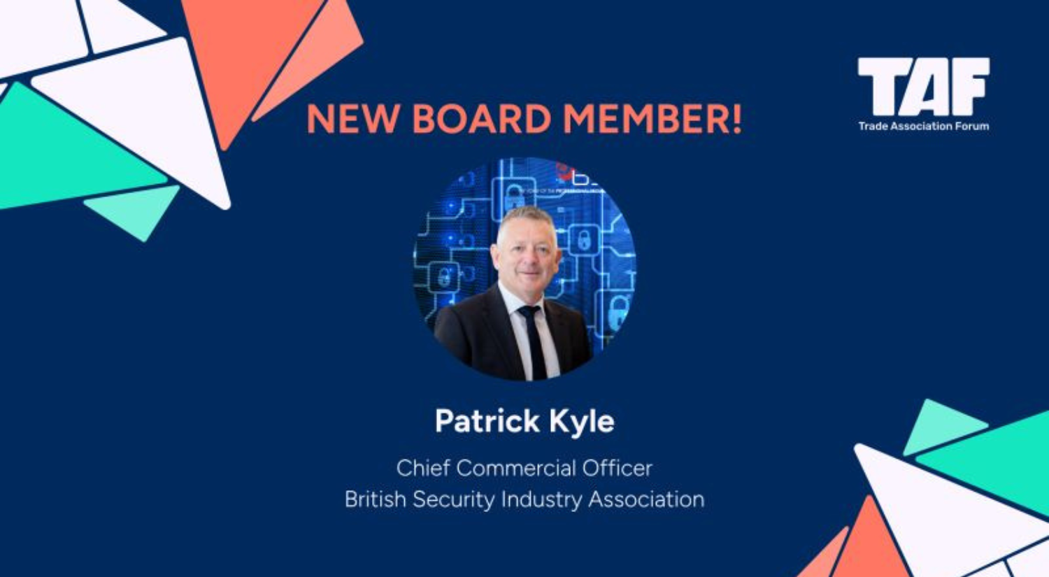 Patrick Kyle Has Been Elected Onto The Trade Association Forum (TAF) Board