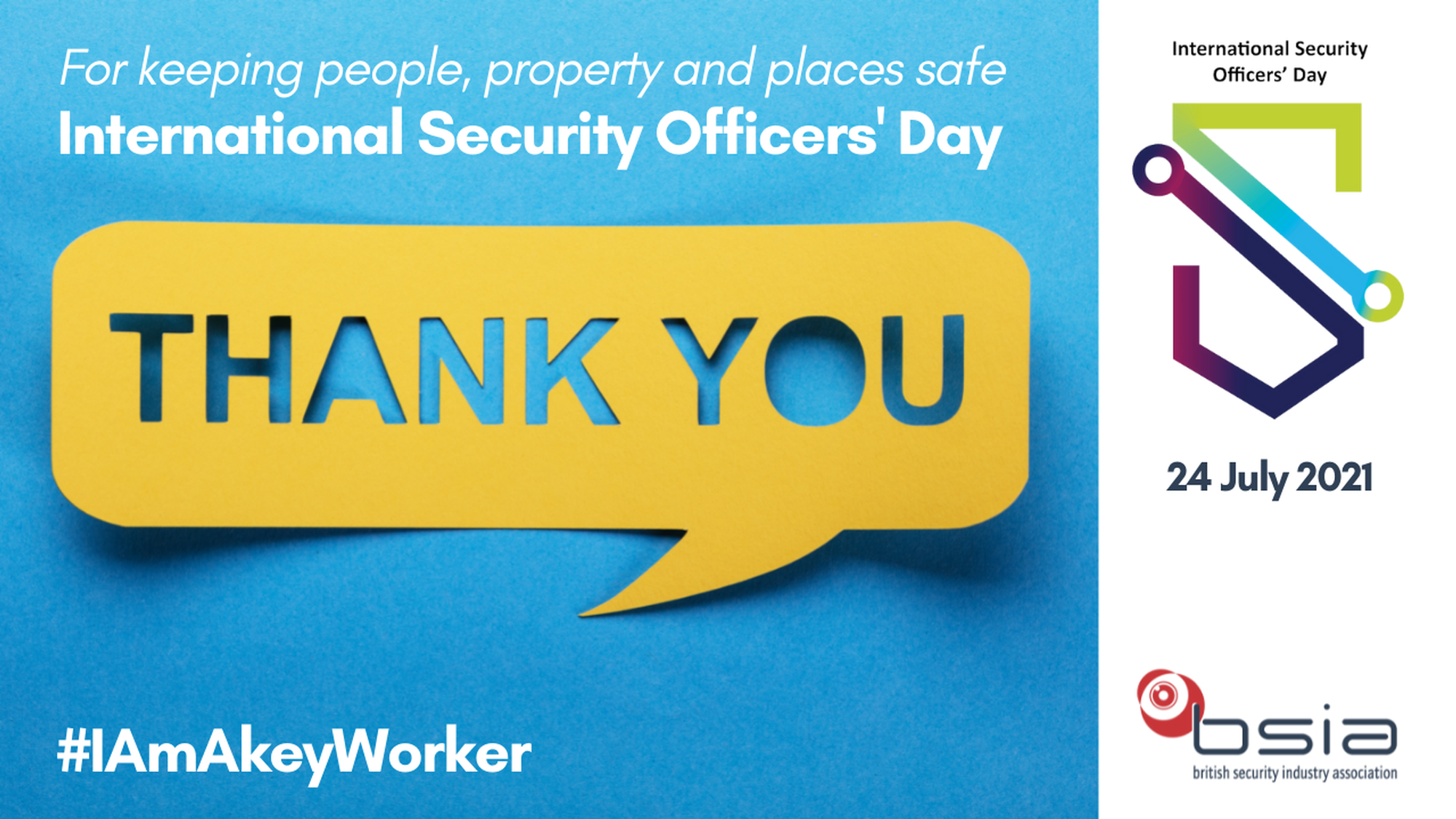 BSIA celebrates the work of its members and fully supports ‘International Security Officers’ Day - 24th July 2021