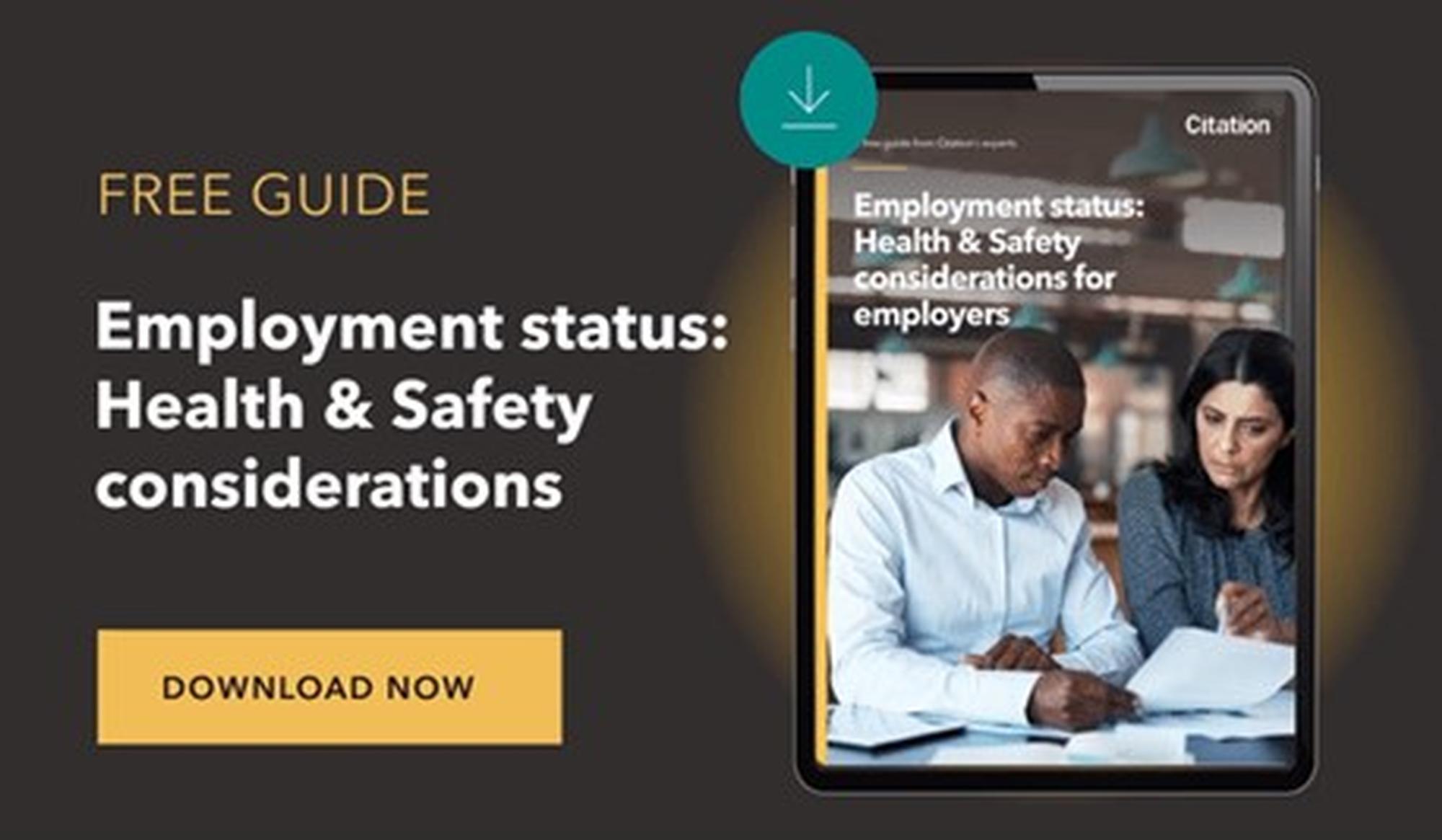 Employment Status: Your Health & Safety considerations