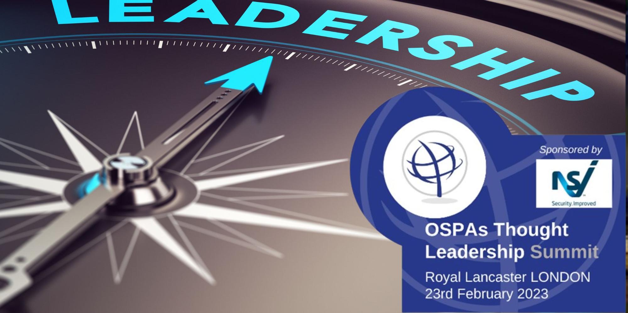 OSPAS Thought Leadership Summit: 23 FEBRUARY 2023