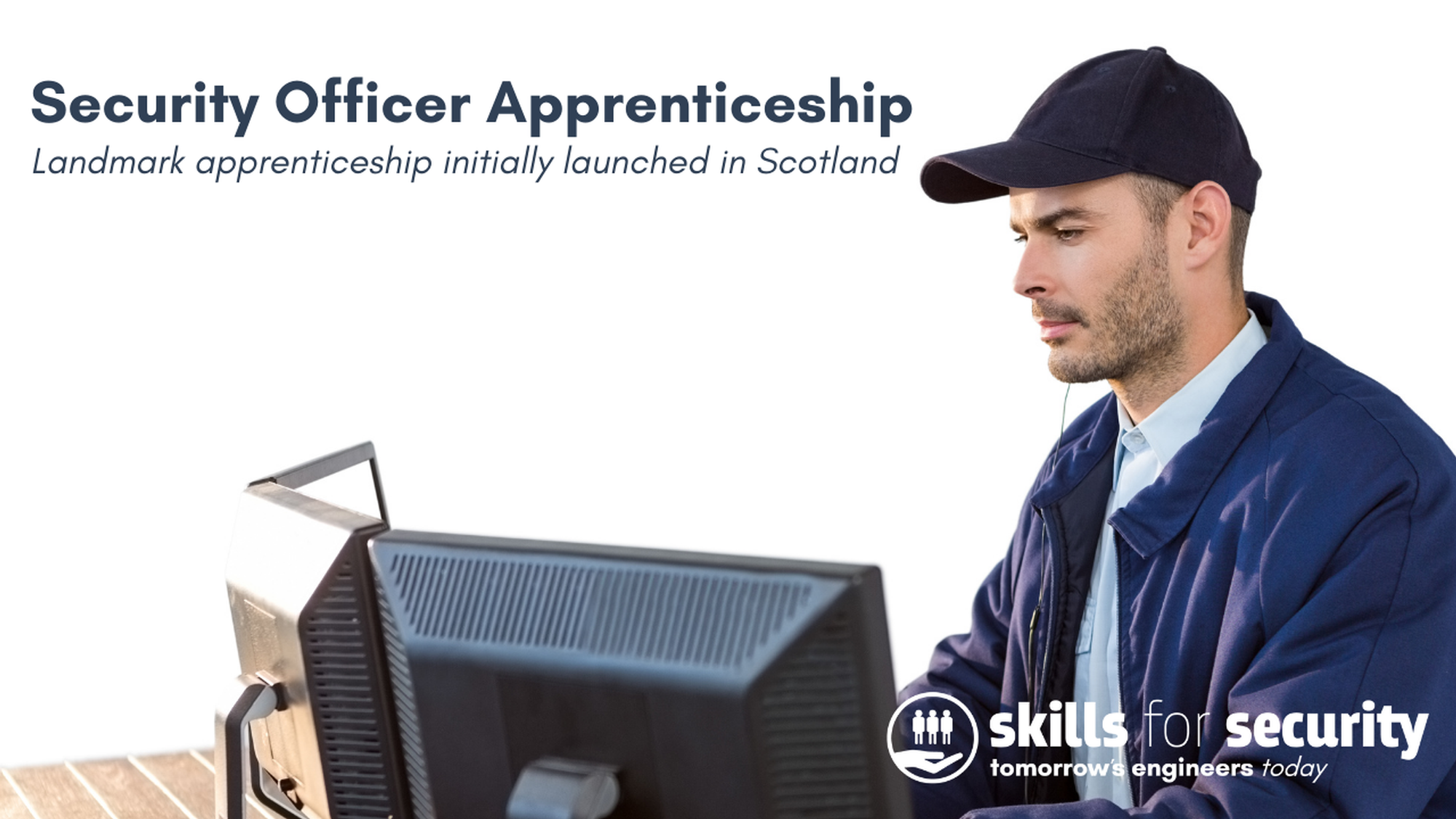 SECURITY OFFICER SERVICES APPRENTICESHIP SCOTLAND RECEIVES APPROVAL TO LAUNCH