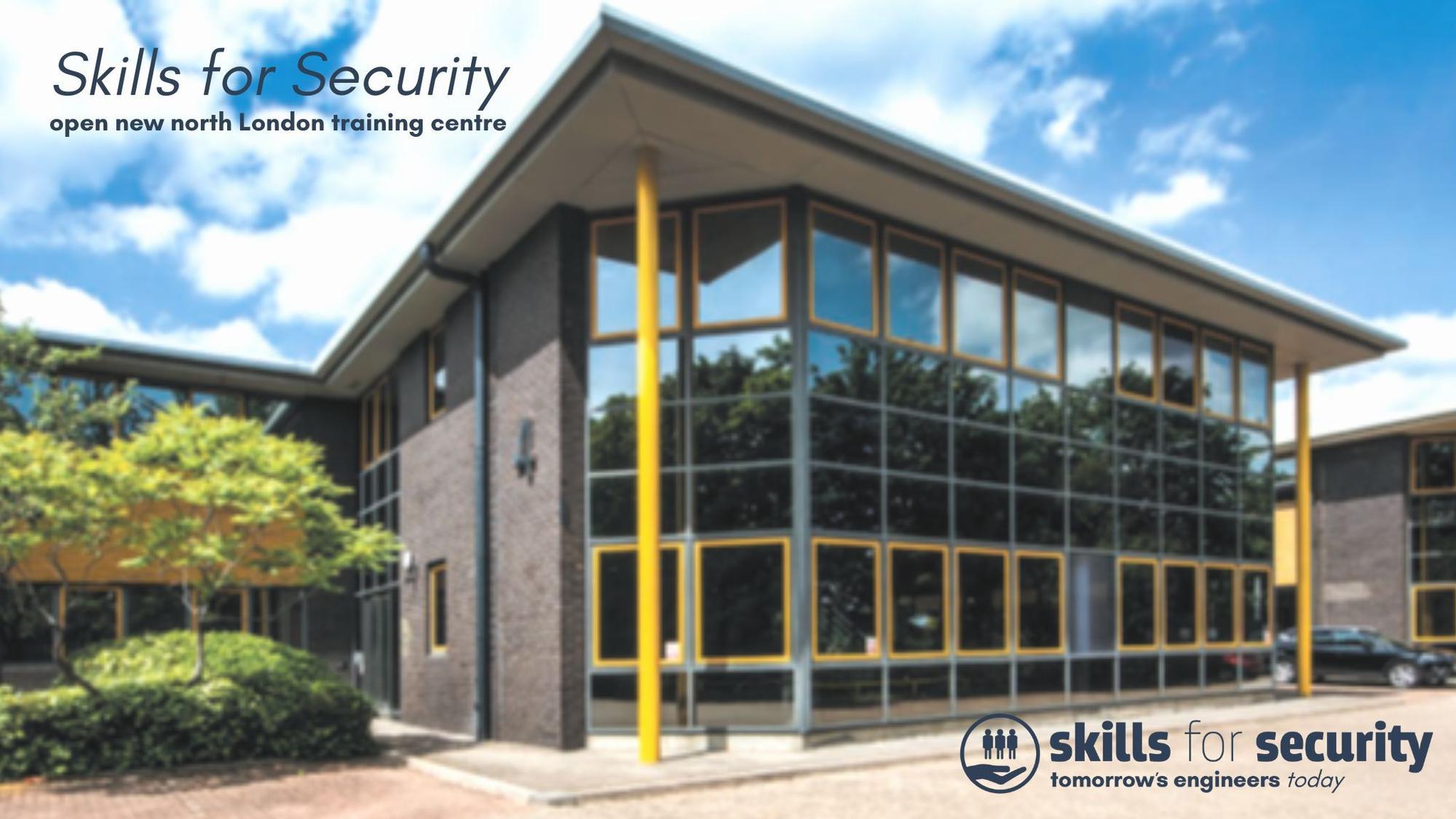 Skills for Security open new training centre in North London
