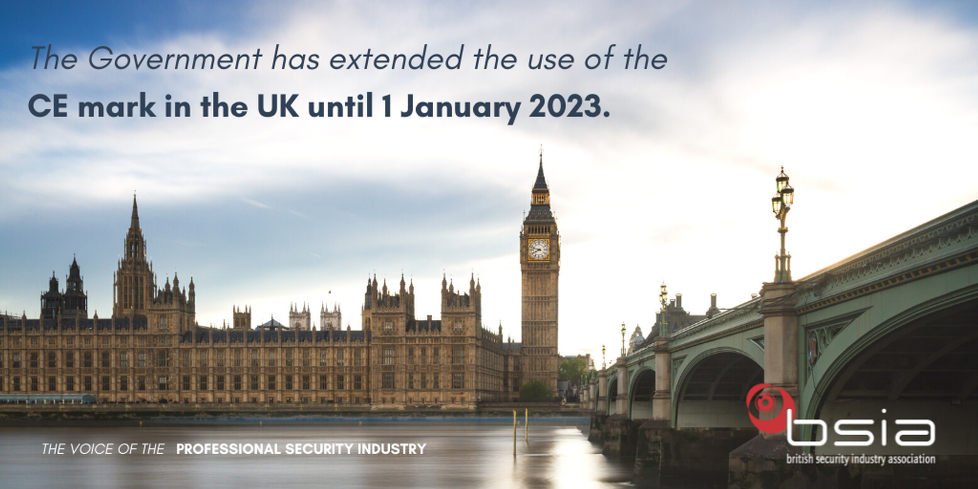The Government has extended the use of the CE mark in the UK until 1 January 2023